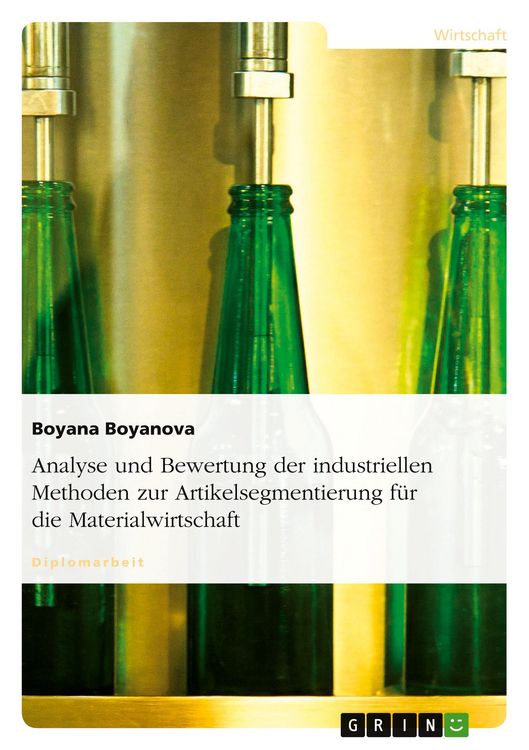 Produktbild: Analyse und Bewertung der industriellen Methoden zur Artikelsegmentierung f&uuml;r die Materialwirtschaft