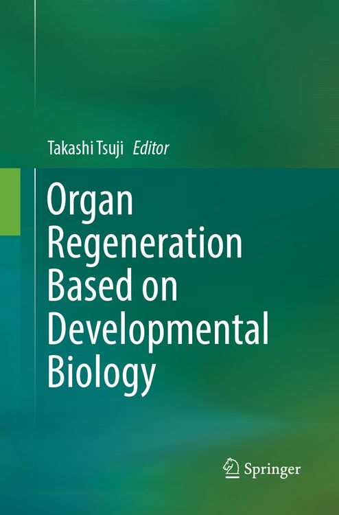 Produktbild: Organ Regeneration Based on Developmental Biology