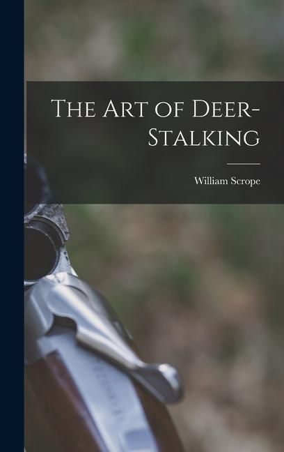 Produktbild: The Art of Deer-Stalking