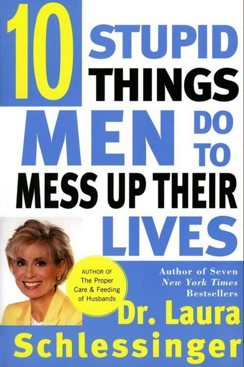 Produktbild: Ten Stupid Things Men Do to Mess Up Their Lives