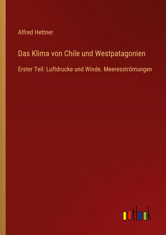Produktbild: Das Klima von Chile und Westpatagonien