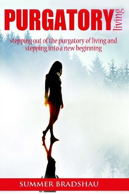 Produktbild: Purgatory Living: Stepping out of the Purgatory of living and stepping into a new beginning!