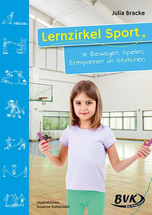 Produktbild: Lernzirkel Sport III: Bewegen, Spielen, Entspannen an Stationen