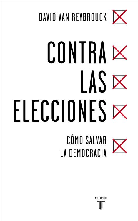 Produktbild: Contra las elecciones : c&oacute;mo salvar la democracia