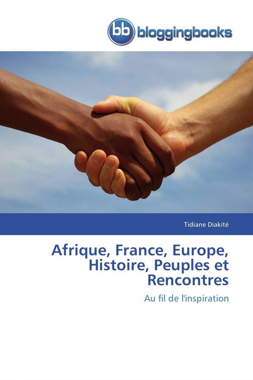 Produktbild: Afrique, France, Europe, Histoire, Peuples et Rencontres