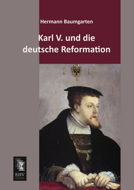 Produktbild: Karl V. und die deutsche Reformation