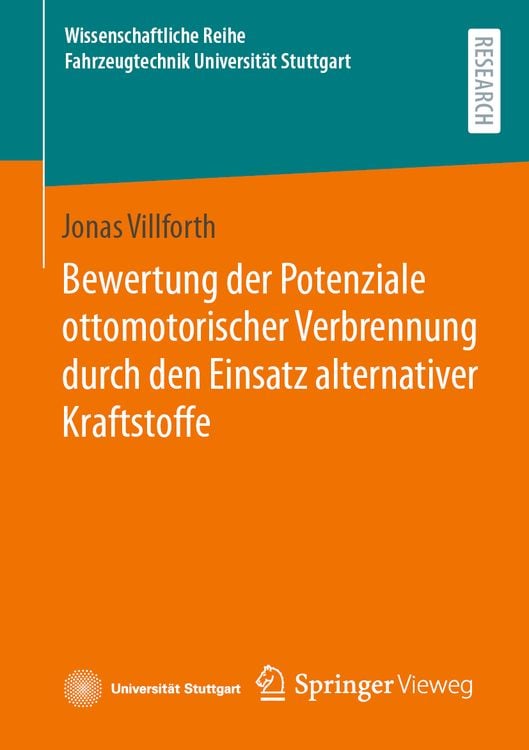 Produktbild: Bewertung der Potenziale ottomotorischer Verbrennung durch den Einsatz alternativer Kraftstoffe