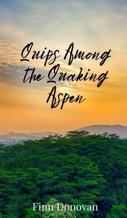 Produktbild: Quips Among the Quaking Aspen