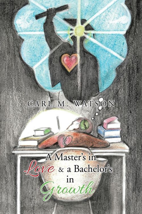Produktbild: A Master's in Love & a Bachelor's in Growth