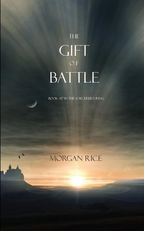 Produktbild: The Gift of Battle (Book #17 in the Sorcerer's Ring)