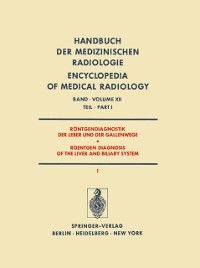 Produktbild: R&ouml;ntgendiagnostik der Leber und der Gallenwege Teil 1 / Roentgen Diagnosis of the Liver and Biliary System Part 1