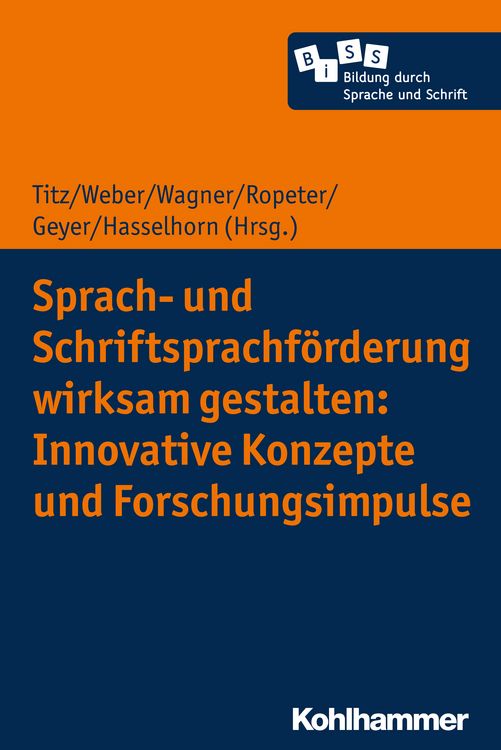 Produktbild: Sprach- und Schriftsprachf&ouml;rderung wirksam gestalten: Innovative Konzepte und Forschungsimpulse