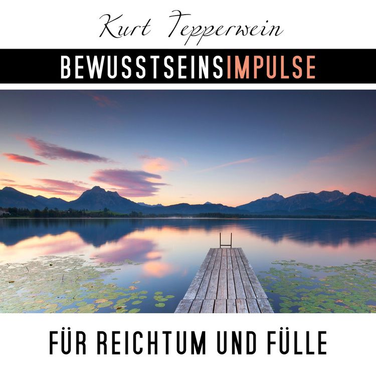 Produktbild: Bewusstseinsimpulse f&uuml;r Reichtum und F&uuml;lle