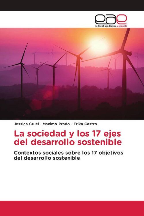 Produktbild: La sociedad y los 17 ejes del desarrollo sostenible