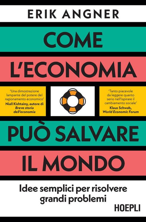 Produktbild: Come l'economia pu&ograve; salvare il mondo. Idee semplici per risolvere grandi problemi