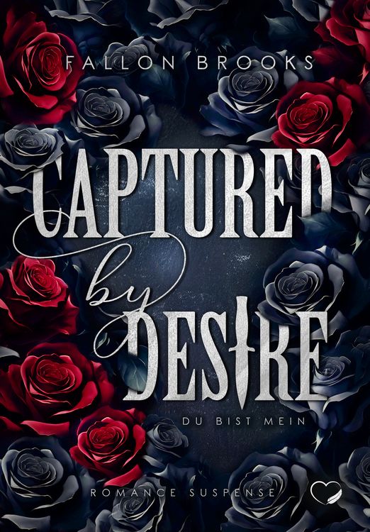 Produktbild: Captured by Desire: Du bist mein (Romance Suspense)