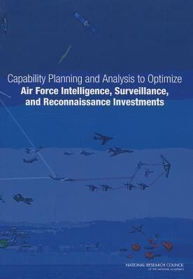 Produktbild: Capability Planning and Analysis to Optimize Air Force Intelligence, Surveillance, and Reconnaissance Investments