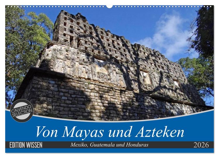 Produktbild: Von Mayas und Azteken - Mexiko, Guatemala und Honduras (Wandkalender 2026 DIN A2 quer), CALVENDO Monatskalender
