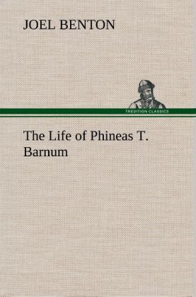 Produktbild: The Life of Phineas T. Barnum