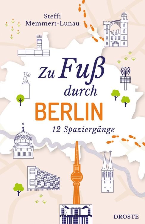Bild vom Artikel Zu Fuß durch Berlin vom Autor Steffi Memmert-Lunau