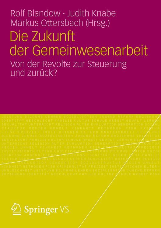 Produktbild: Die Zukunft der Gemeinwesenarbeit