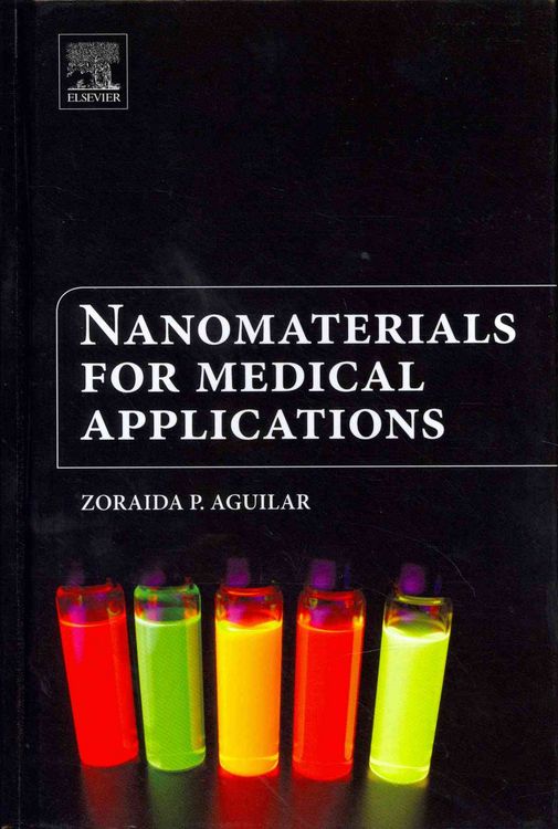 Produktbild: Aguilar, Z: Nanomaterials for Medical Applications