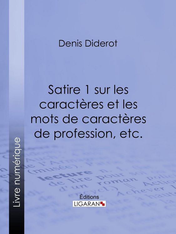 Produktbild: Satire 1 sur les caract&egrave;res et les mots de caract&egrave;res de profession, etc.