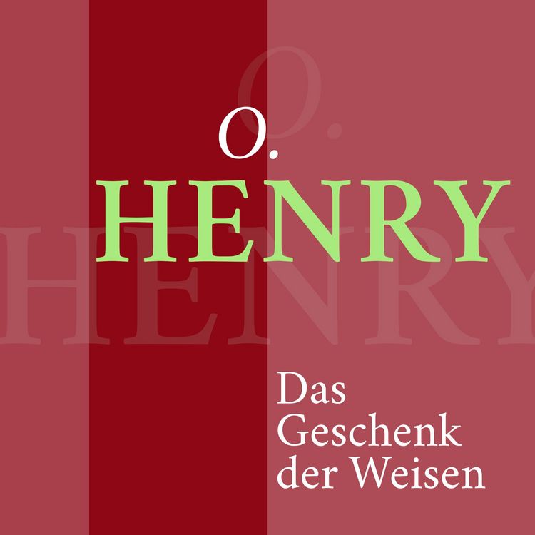 Produktbild: O. Henry &ndash; Das Geschenk der Weisen