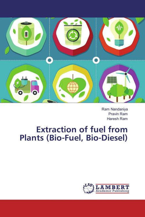 Produktbild: Extraction of fuel from Plants (Bio-Fuel, Bio-Diesel)