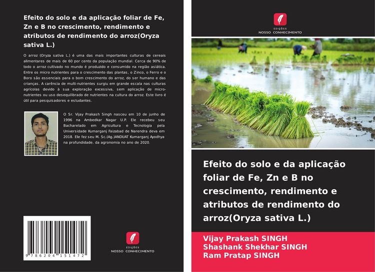 Produktbild: Efeito do solo e da aplica&ccedil;&atilde;o foliar de Fe, Zn e B no crescimento, rendimento e atributos de rendimento do arroz(Oryza sativa L.)