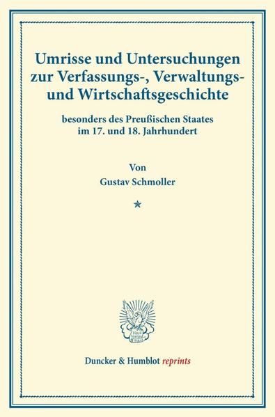 Produktbild: Umrisse und Untersuchungen zur Verfassungs-, Verwaltungs- und Wirtschaftsgeschichte