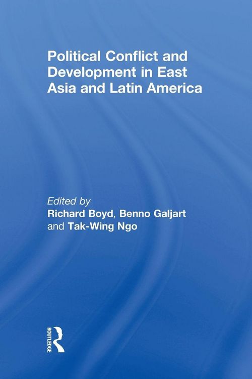Produktbild: Political Conflict and Development in East Asia and Latin America