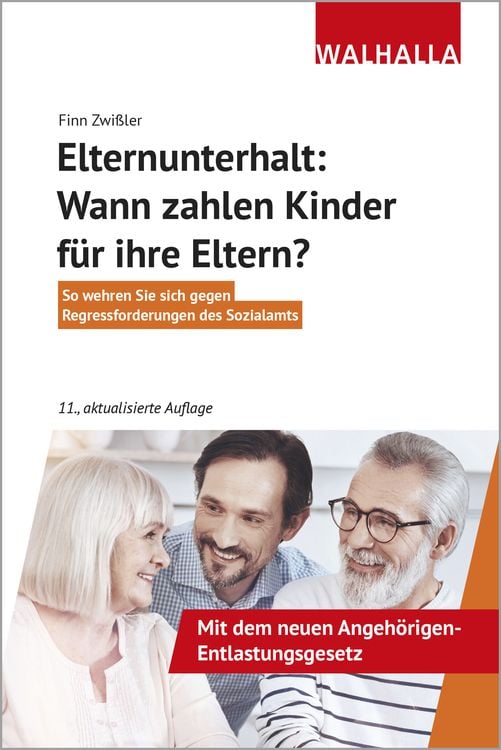 Produktbild: Elternunterhalt: Wann zahlen Kinder f&uuml;r ihre Eltern?