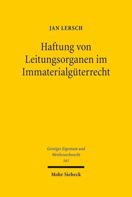 Produktbild: Haftung von Leitungsorganen im Immaterialg&uuml;terrecht