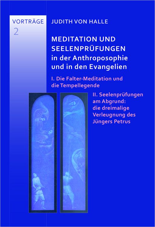 Produktbild: Meditation und Seelenpr&uuml;ungen in der Anthroposophie und in den Evangelien