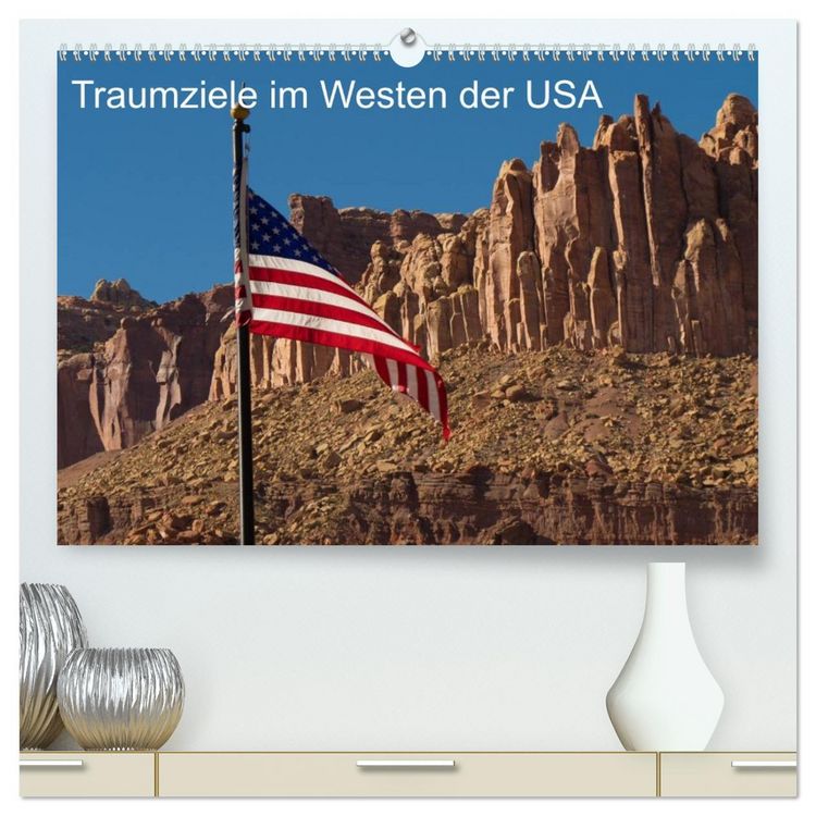 Produktbild: Traumlandschaften im Westen der USA (hochwertiger Premium Wandkalender 2026 DIN A2 quer), Kunstdruck in Hochglanz