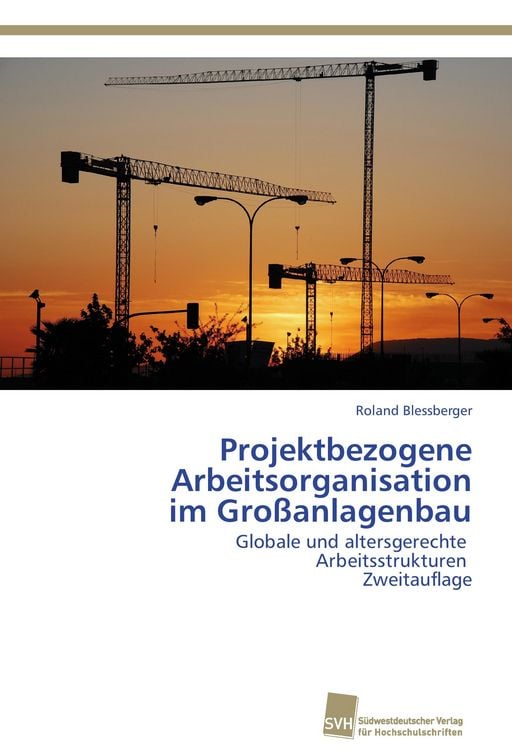 Produktbild: Projektbezogene Arbeitsorganisation im Gro&szlig;anlagenbau