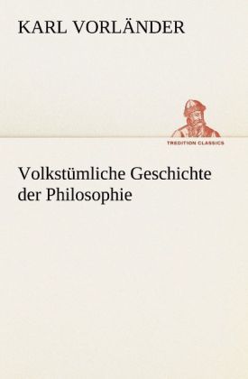Produktbild: Volkst&uuml;mliche Geschichte der Philosophie