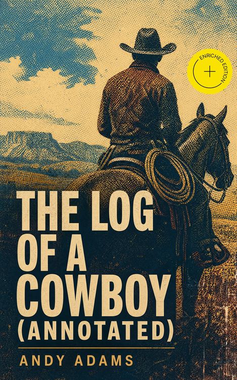 Produktbild: The Log of a Cowboy (Annotated)