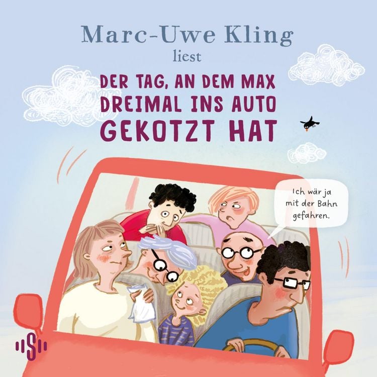 Produktbild: Der Tag, an dem Max dreimal ins Auto gekotzt hat