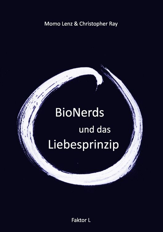 Produktbild: Faktor-L * BioNerds und das Liebesprinzip