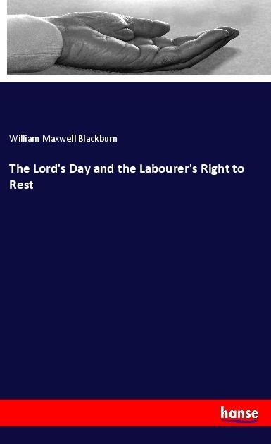 Produktbild: The Lord's Day and the Labourer's Right to Rest