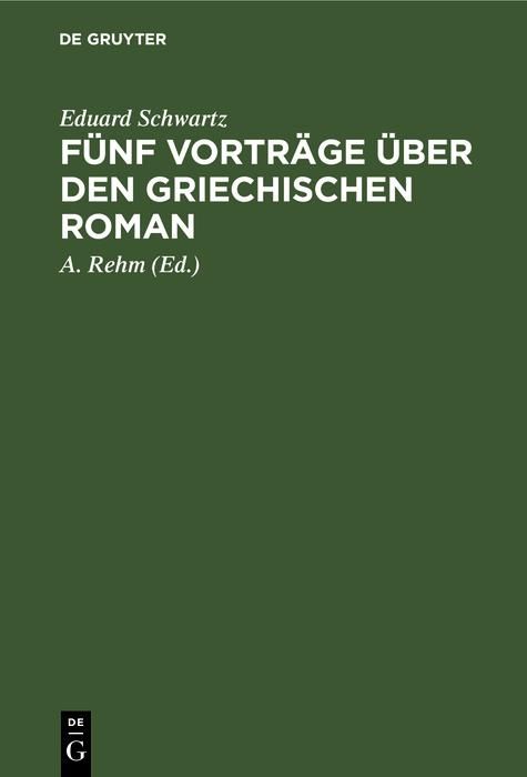 Produktbild: F&uuml;nf Vortr&auml;ge &uuml;ber den griechischen Roman