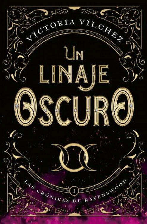 Produktbild: Un Linaje Oscuro (Las Cr&oacute;nicas de Ravenswood I)