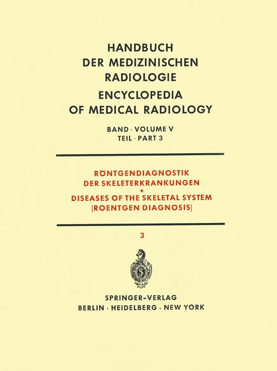Produktbild: R&ouml;ntgendiagnostik der Skeleterkrankungen Teil 3 / Diseases of the Skeletal System (Roentgen Diagnosis) Part 3