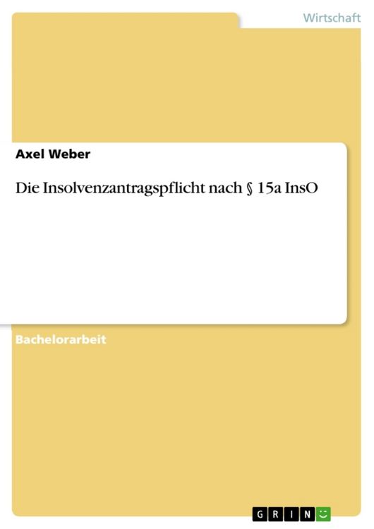 Produktbild: Die Insolvenzantragspflicht nach &sect; 15a InsO