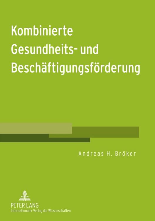 Produktbild: Kombinierte Gesundheits- und Besch&auml;ftigungsf&ouml;rderung