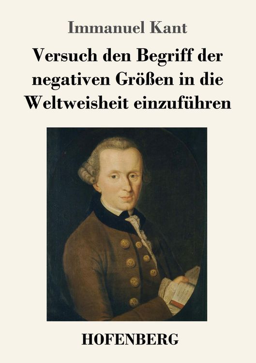 Produktbild: Versuch den Begriff der negativen Gr&ouml;&szlig;en in die Weltweisheit einzuf&uuml;hren