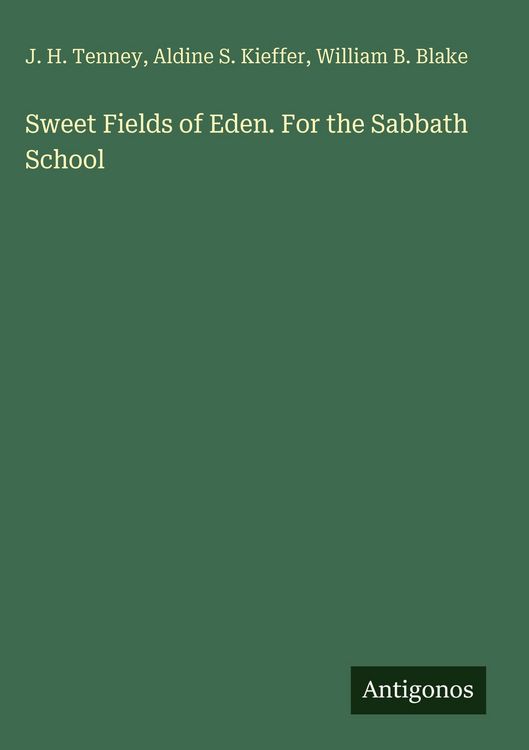 Produktbild: Sweet Fields of Eden. For the Sabbath School