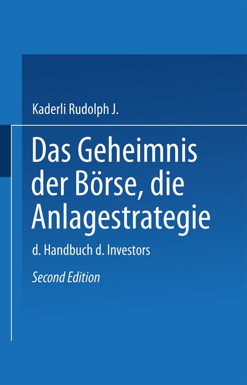 Produktbild: Das Geheimnis der B&ouml;rse: Die Anlagestrategie